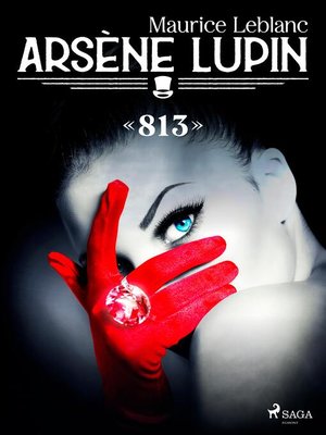 cover image of Arsène Lupin — «813»